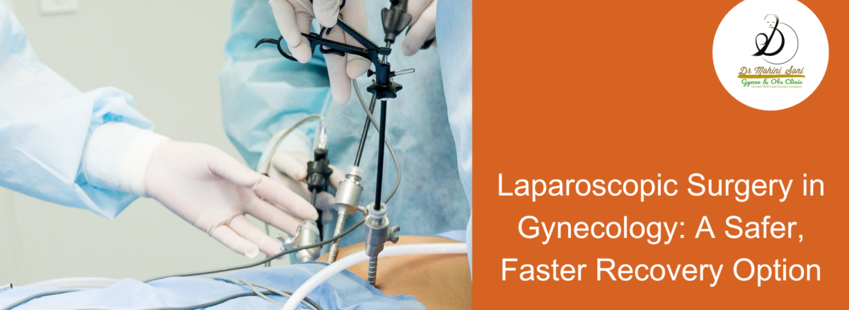 Laparoscopic Surgery in Gynecology