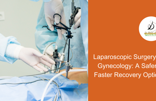 Laparoscopic Surgery in Gynecology