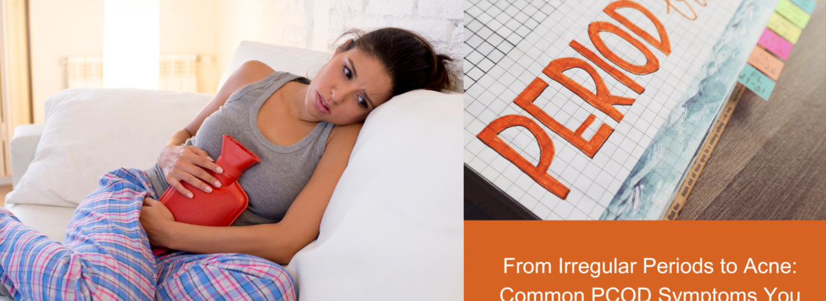 Common PCOD Symptoms