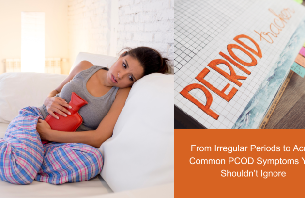 Common PCOD Symptoms