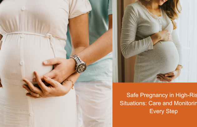Safe Pregnancy in High-Risk Situations