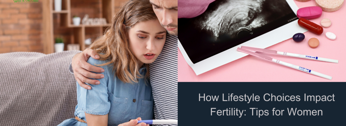 Lifestyle Choices Impact Fertility