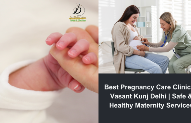 pregnancy care in vasant kunj del,hi